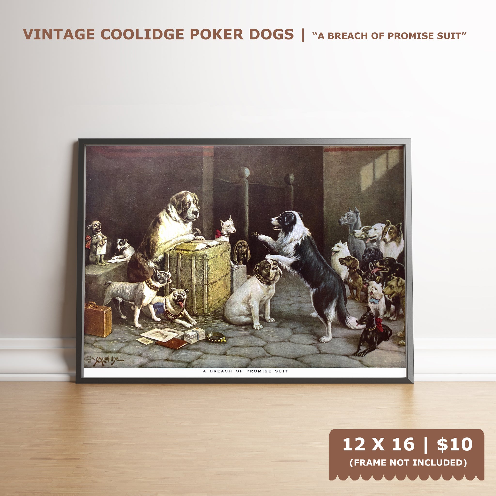 Dogs Playing Poker - A breach of a promise suit - Marcellus Coolidge Art Print - 12x16 - West Coast Picture Frames LLC